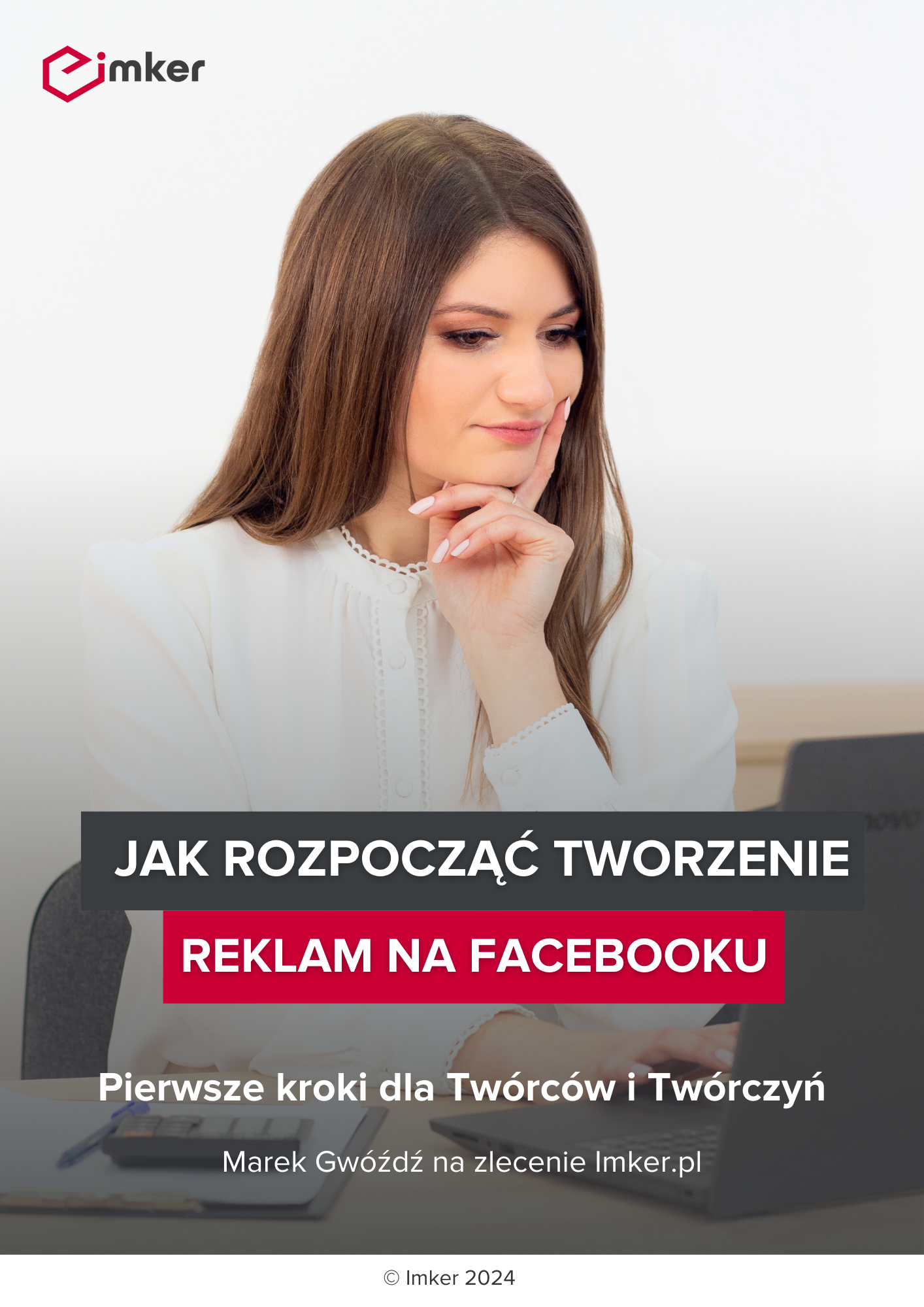 Okładka ebooka: Jak rozpocząć tworzenie reklam na Facebooku?